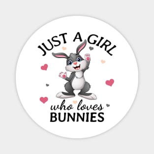 Just a Girl Who Loves bunnies Gift Magnet